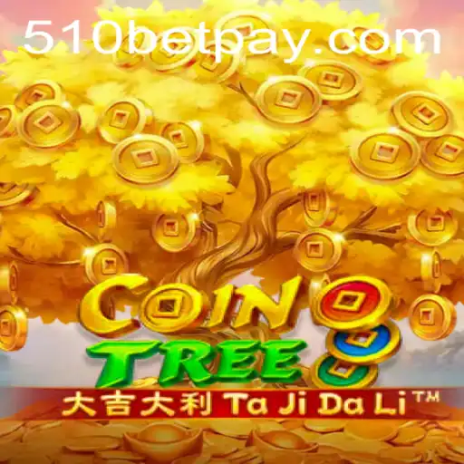 Unveiling CoinTree: The Exciting World of 510bet Gaming